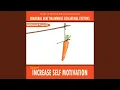 Increase Self Motivation - Binaural Beat Brainwave Subliminal Systems