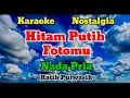 Download Lagu Hitam putih fotomu - Karaoke nostalgia || Nada pria - Ratih purwasih
