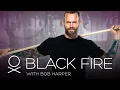 Program Overview Black Fire