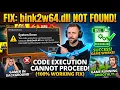 the code execution cannot proceed because bink2w64 dll was not found Fix