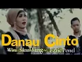 Lagu Minang Terbaru //Danau Cinto//Wira Sikumbang-Ezie Pessel// (Oficial Musik Video)