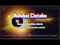 Download Lagu ARROW - Aduhai Cintaku Karaoke HQ Low Key Nada Rendah Cover by Budaq Punggor