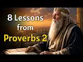 How to Make Wise Decisions According to the Bible 8 Lessons from Proverbs 2
