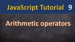 Arithmetic operators in JavaScript in Hindi 09 JavaScript tutorial for beginners