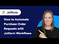 How to Automate Purchase Order Requests With Jotform