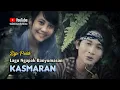 Download Lagu Bije Patik ~ KASMARAN # Wakul Kayu Cepone Wadah Pengaron