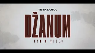 Teya Dora Džanum Official Lyric Video English 