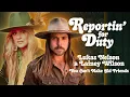 REPORTIN FOR DUTY LUKAS NELSON LAINEY WILSON YOU CAN T MAKE OLD FRIENDS