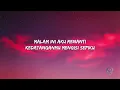 BAWA DIA KEMBALI - MAHALINI (LYRICS)