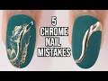 5 CHROME NAIL MISTAKES how to use chrome powder nail hacks chrome nail art tutorial