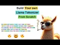 Build the Llama Tokenizer from scratch
