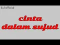 Download Lagu arief - cinta dalam sujud ( lirik Indonesia )