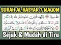 Download Lagu SURAH AL HASYAR 7 MAQOM INDAH AYAT 18 - 24