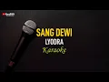 Download Lagu Lyodra - Sang Dewi (Karaoke)
