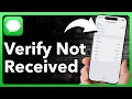 How To Fix Not Receiving Verification Code On iPhone