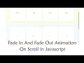 Fade In And Fade Out Animation On Scroll Custom Javascript Web Design Javascript Tutorial JS