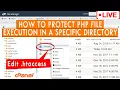 Stop PHP Execution in a specific Folder htaccess Trick LIVE