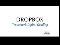 Dropbox - Grademark Digital Grading in D2L