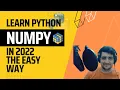 NumPy for Python Tutorial 2022 Part 3