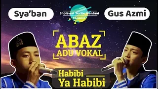 Download [ABAZ Adu Vokal]  Habibi Ya Habibi \ MP3