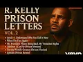 Download Lagu R. KELLY PRISON LETTERS VOL 2 ALBUM #rkelly2025album #rkellymusic #rkellymusic #rkelly #rkellygospel