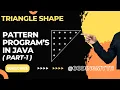 Triangle Star pattern in java Star Pattern Program Logic In Java star pattern in java in hindi