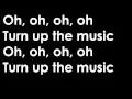 Lagu Chris Brown - Turn Up the Music (Lyrics)