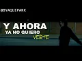 LIT killah - Si Te Vas (8D AUDIO) Use audífonos!