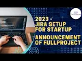 2023 JIRA Setup For StartUp Spring3 Java17 Series