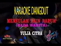 Download Lagu Karaoke Menyulam Kain Rapuh Nada Wanita - Yulia Citra (Karaoke Dangdut Tanpa Vocal)