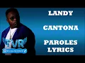 Landy - Cantona (Paroles/Lyrics)