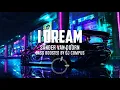 🔥 Sander van Doorn - I Dream (Extended Mix) | BASS BOOSTED 🎧
