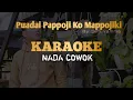 Download Lagu Karaoke Puadai Pappoji Ko Mappojiki - Selfi Yamma Nada Cowok | Clip by AL Djourna