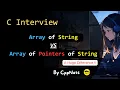 Array of strings VS Array of pointers of string in C Programming