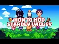 How To Add Mods to Stardew Valley Easily