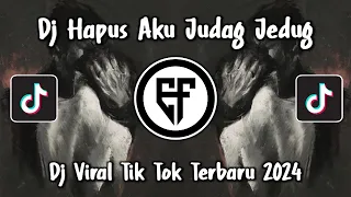 dj hapus aku jedag jedug terbaru dj yakinkan aku tuhan dia bukan milikku viral tiktok