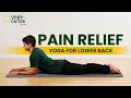 Exercises for the lower back Yoga for pain relief