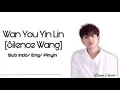 Download Lagu [INDO/ENG] Silence Wang - Wan You Yin Lin