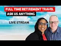 Download Lagu Full Time Retirement Travel - Ask Us Anything