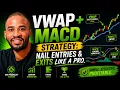 VWAP MACD Strategy Nail Entries Exits Like a Pro