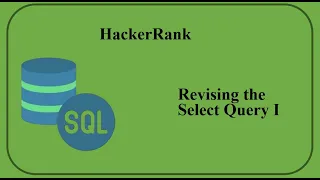 HackerRank solution Basic Select Q 01 revising the select query I MySQL