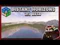 The BEST 3 Settings to Get The Most Out of Distant Horizons