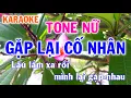 Download Lagu Karaoke Gặp Lại Cố Nhân Tone Nữ Nhạc Sống - Phối Mới Dễ Hát - Nhật Nguyễn