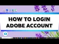 How To Login Adobe Account 2024 Adobe Account Sign In Tutorial