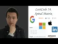 LeetCode 54 Spiral Matrix - Interview Prep Ep 31