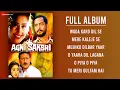 Download Lagu Agni Sakshi - Full Album | Jackie Shroff, Nana Patekar, Manisha Koirala, Ravi Behl \u0026 Divya Dutta