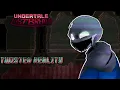 Undertale Last Breath] - [Twisted Reality] - Accelerate Remix