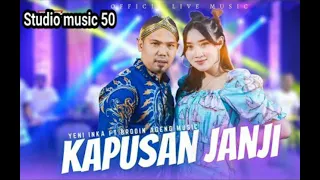 Download Yeni Inka feat Brodin Ageng Music~Kapusan Janji MP3