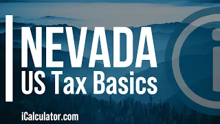 Nevada State Taxes Explained Your Comprehensive Guide