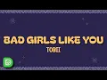Download Lagu Tobii - Bad Girls Like You (Lyrics)